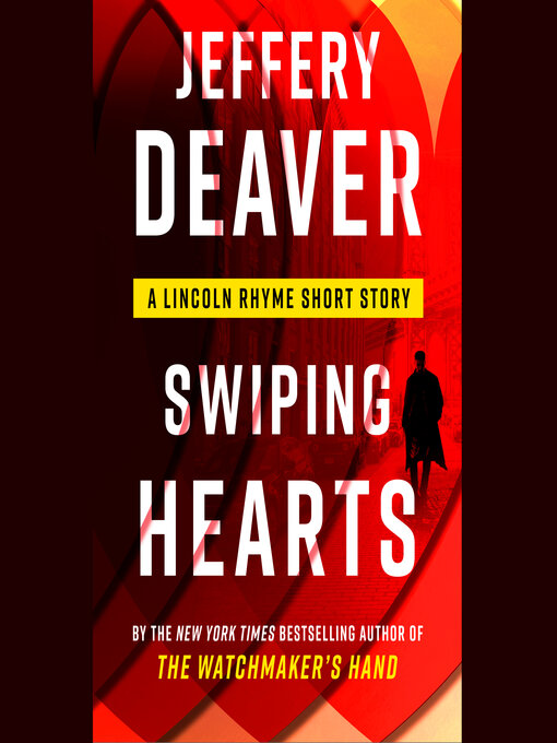 Title details for Swiping Hearts by Jeffery Deaver - Available